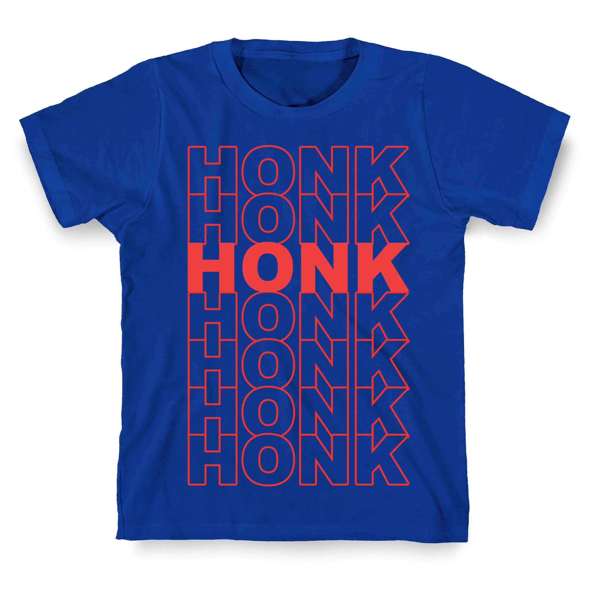 Honk Honk Honk T-Shirt